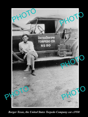 OLD LARGE HISTORIC PHOTO OF BORGER TEXAS, UNITED STATES TORPEDO COMPANY CAR 1930