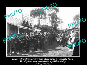 OLD LARGE HISTORIC PHOTO OF OMEO VICTORIA, 1st LOAD OF TIN OXIDE IN TOWN c1892