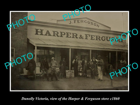 OLD LARGE HISTORIC PHOTO OF DUNOLLY VICTORIA, THE HARPER & FERGUSONS STORE c1860