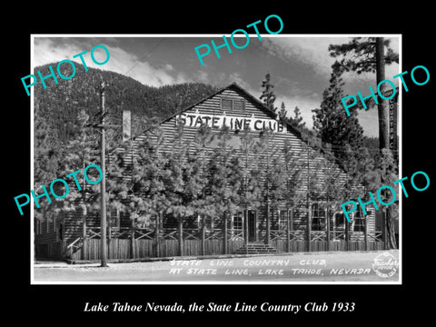 OLD LARGE HISTORIC PHOTO OF LAKE TAHOE NEVADA, THE STATE LINE COUNTRY CLUB 1933