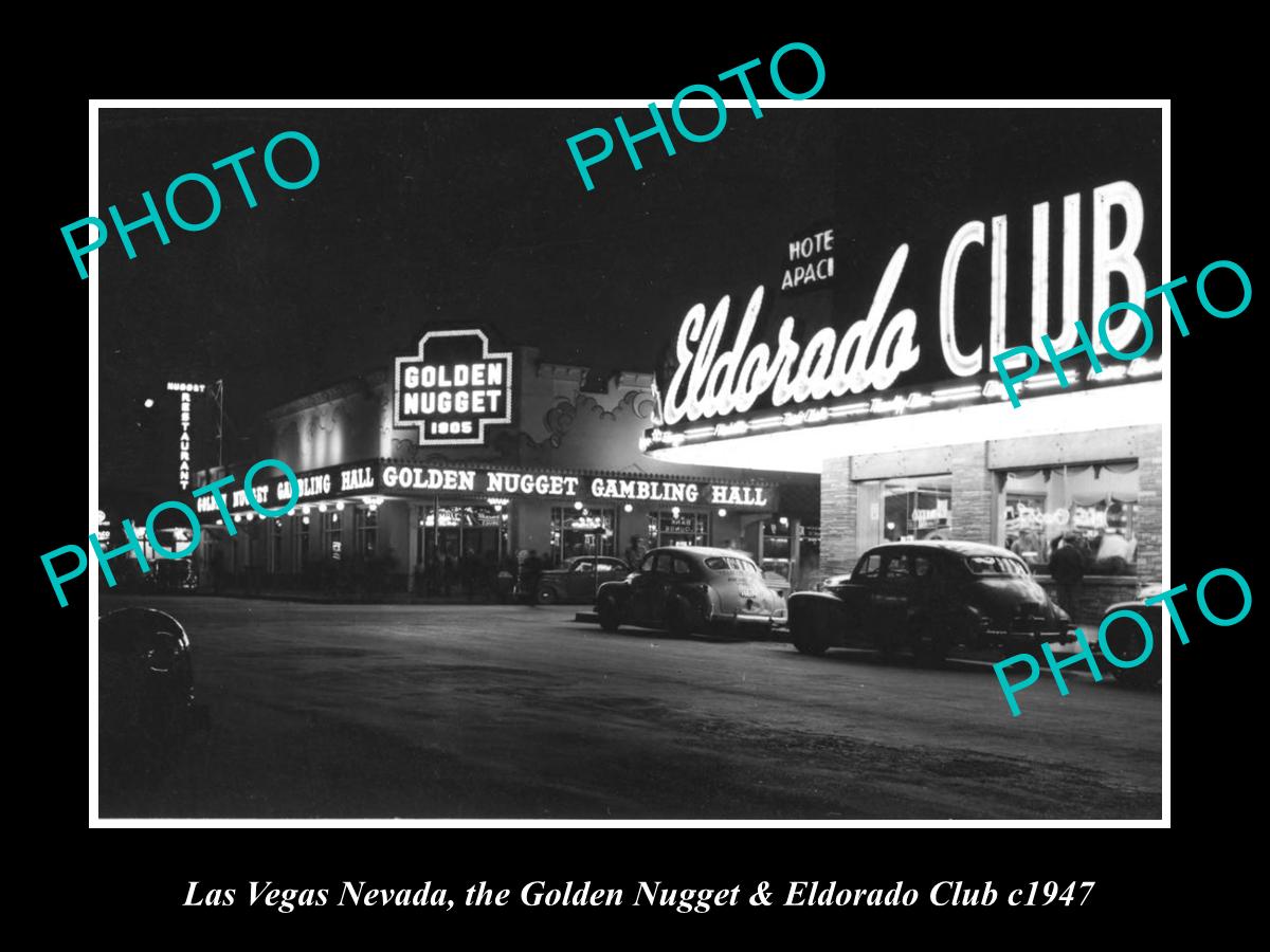 OLD HISTORIC PHOTO OF LAS VEGAS NEVADA, GOLDEN NUGGET & ELDORADO CLUB c1947