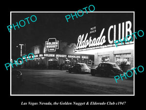 OLD HISTORIC PHOTO OF LAS VEGAS NEVADA, GOLDEN NUGGET & ELDORADO CLUB c1947