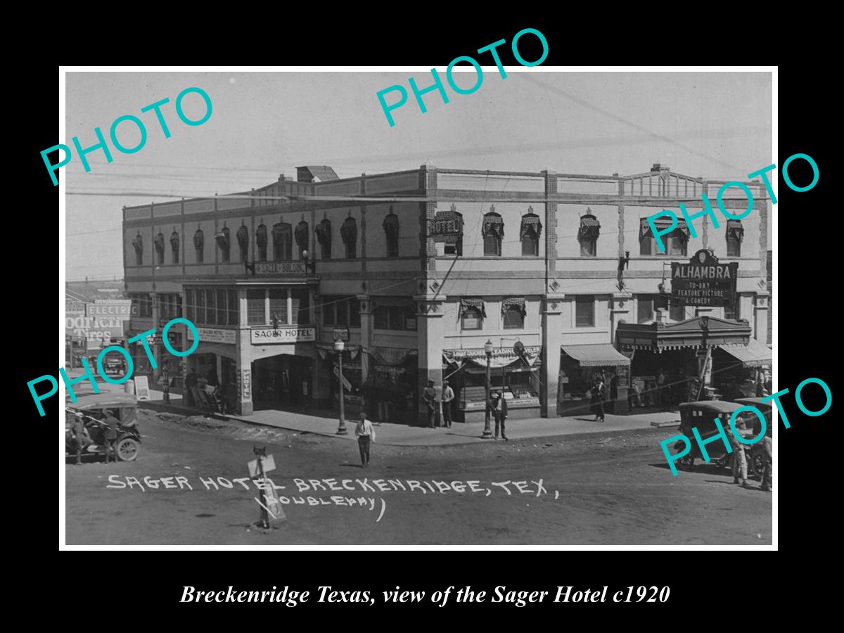 OLD LARGE HISTORIC PHOTO OF BRECKENRIDGE TEXAS, VIEW OF THE SAGER HOTEL c1920