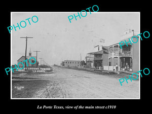 OLD LARGE HISTORIC PHOTO OF LA PORTE TEXAS, VIEW OF THE MAIN STREET c1910