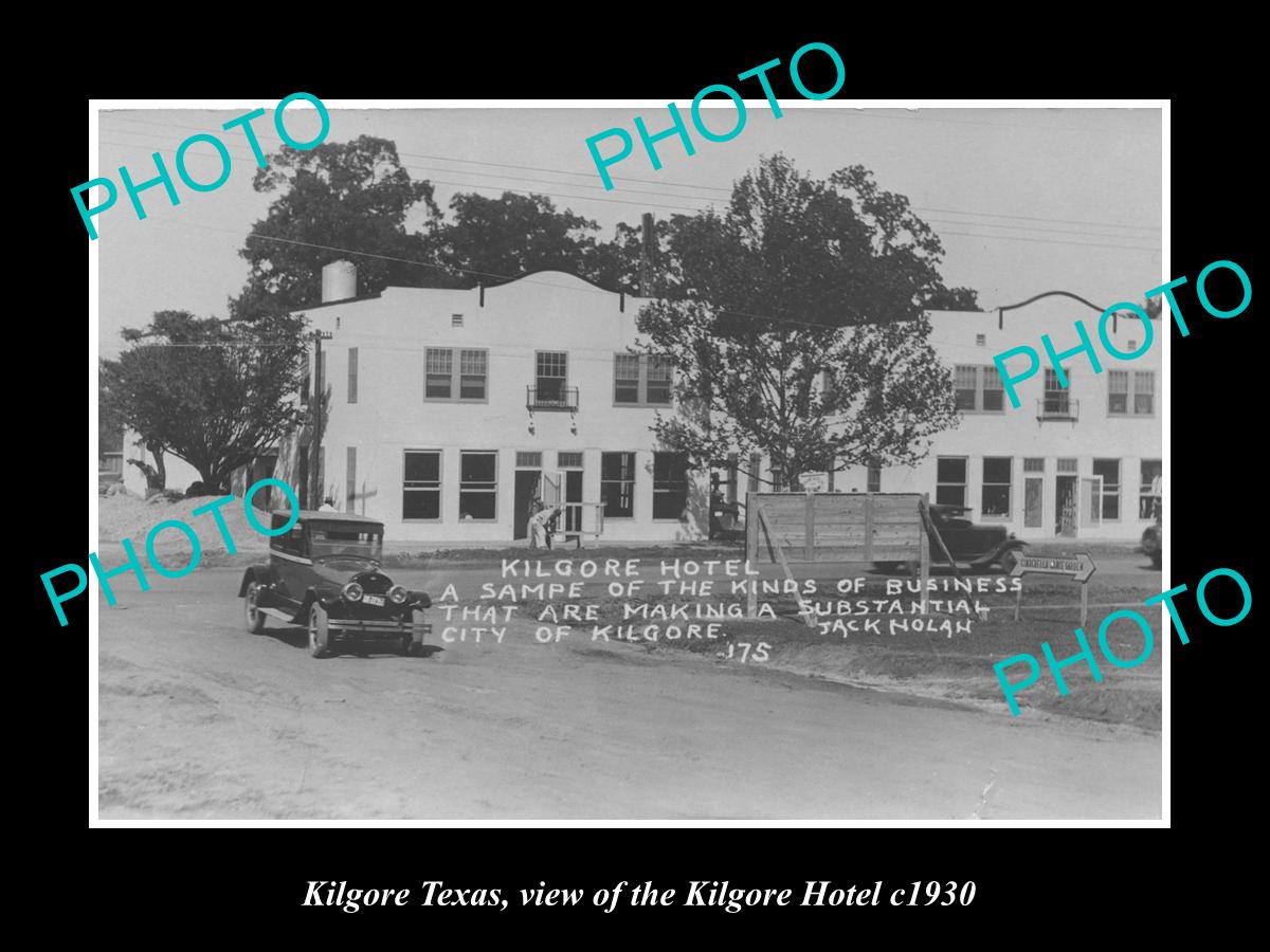 OLD LARGE HISTORIC PHOTO OF KILGORE TEXAS, VIEW OF THE KILGORE HOTEL c1930