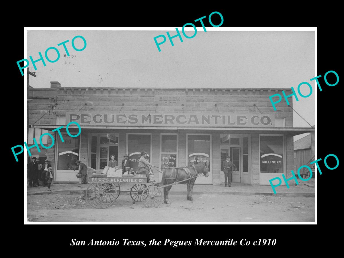 OLD LARGE HISTORIC PHOTO OF SAN ANTONIO TEXAS, THE PEGUES MERCANTILE Co c1910