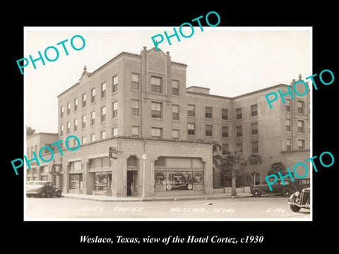 OLD LARGE HISTORIC PHOTO OF WESLACO TEXAS, VIEW OF THE HOTEL CORTEZ c1930