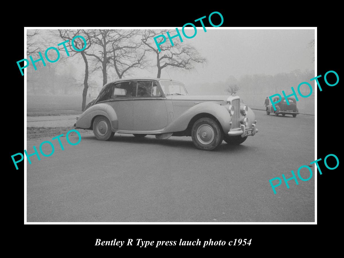 OLD LARGE HISTORIC PHOTO OF BENTLEY R TYPE CAR LAUNCH PRESS PHOTO c1954 1