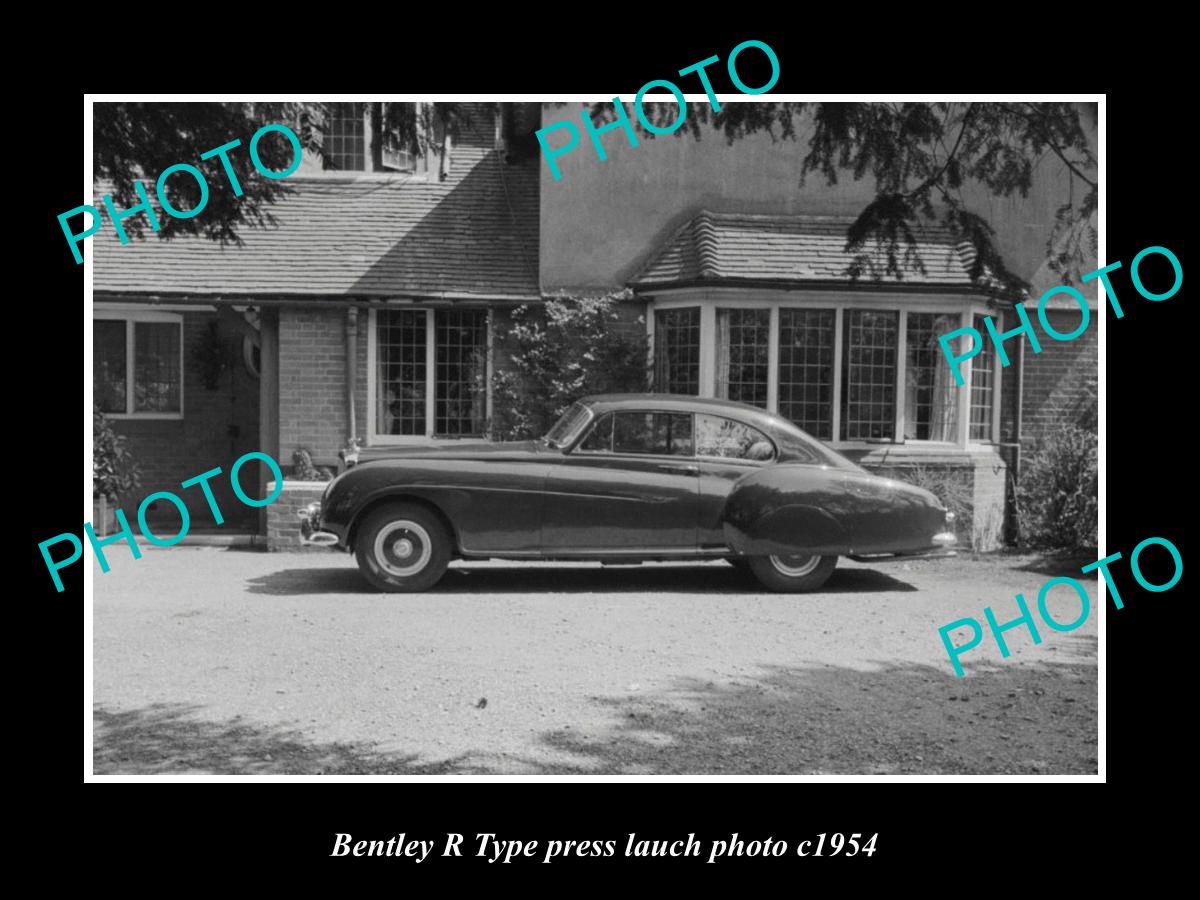 OLD LARGE HISTORIC PHOTO OF BENTLEY R TYPE CAR LAUNCH PRESS PHOTO c1954 3