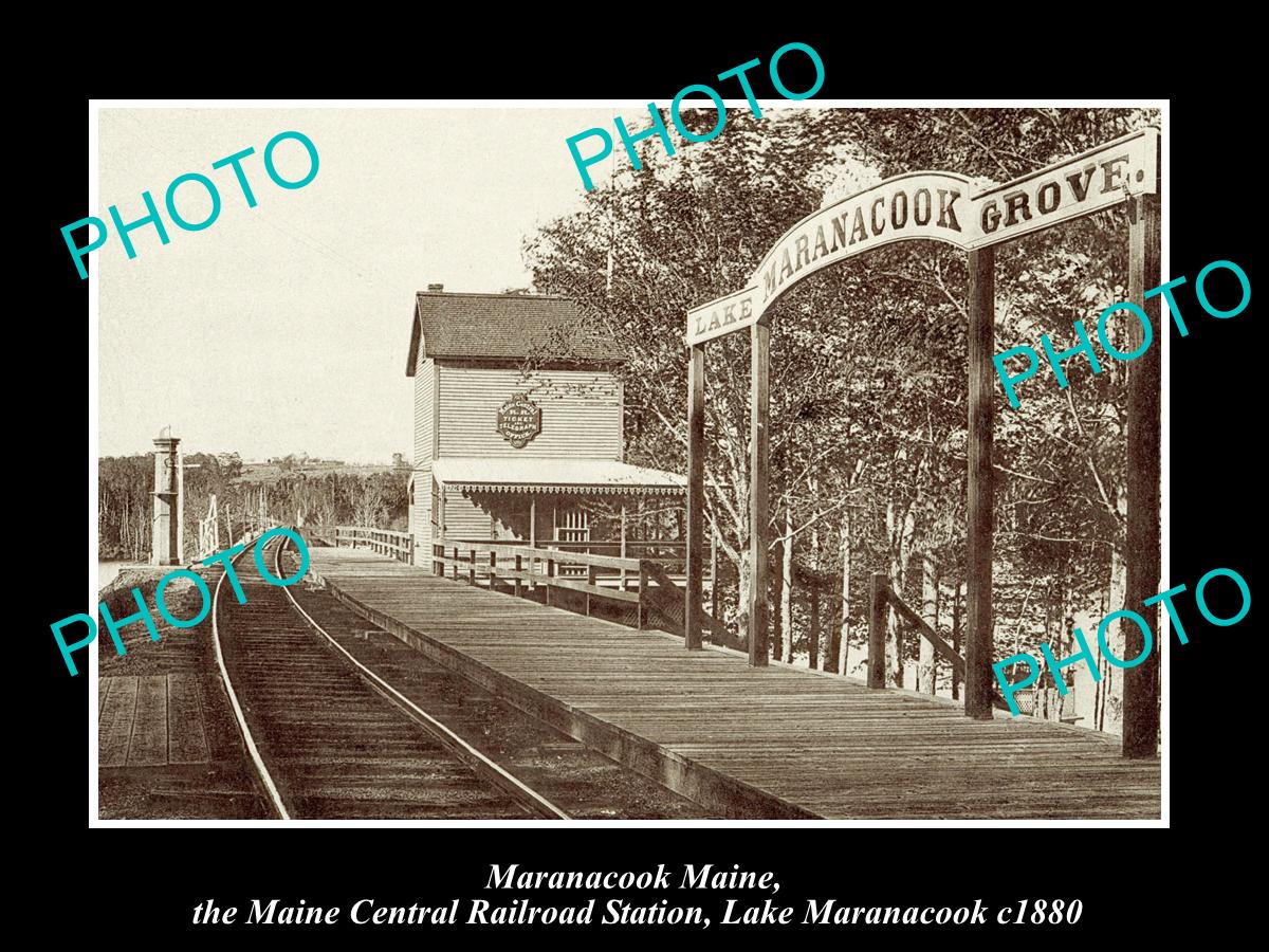 OLD LARGE HISTORIC PHOTO OF MARANACOOK MAINE, LAKE MARANACOOK RAIL STATION c1880