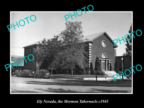 OLD LARGE HISTORIC PHOTO OF ELY NEVADA, THE MORMON TABERNACLE C1945