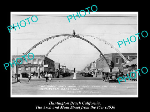 OLD LARGE HISTORIC PHOTO OF HUNTINGTON BEACH CALIFORNIA, THE MAIN St ARCH c1930