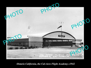 OLD LARGE HISTORIC PHOTO OF ONTARIO CALIFORNIA, CAL AERO FLIGHT ACADEMY c1942