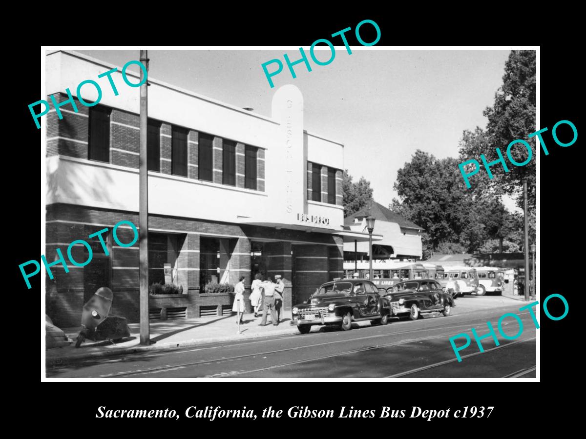 OLD LARGE HISTORIC PHOTO OF SACRAMENTO CALIFORNIA, THE GIBSON BUS DEPOT c1937