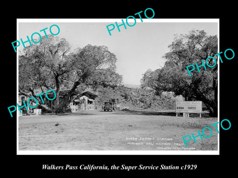 OLD LARGE HISTORIC PHOTO OF WALKERS PASS CALIFORNIA, THE SERVICE STATION c1929