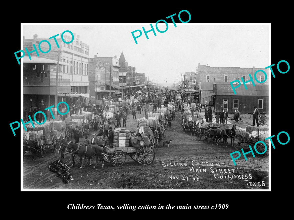 OLD LARGE HISTORIC PHOTO OF CHILDRESS TEXAS, SELLING COTTON IN MAIN STREET c1909