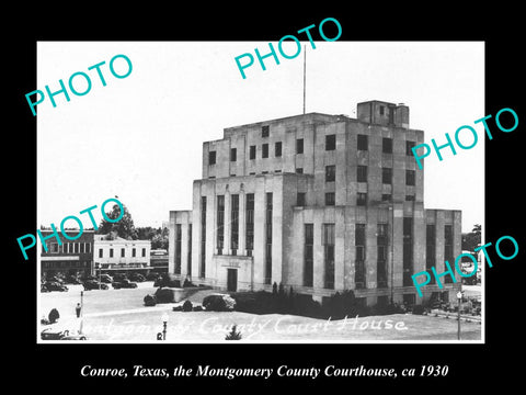 OLD LARGE HISTORIC PHOTO OF CONROE TEXAS, MONTGOMERY COUNTY COURT HOUSE c1930