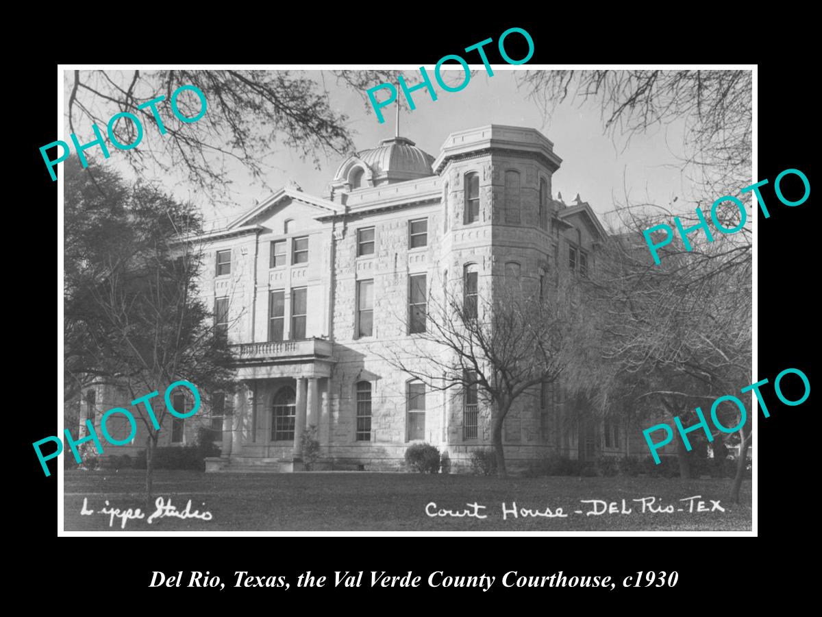 OLD LARGE HISTORIC PHOTO OF DEL RIO TEXAS, VAL VERDE COUNTY COURT HOUSE c1930