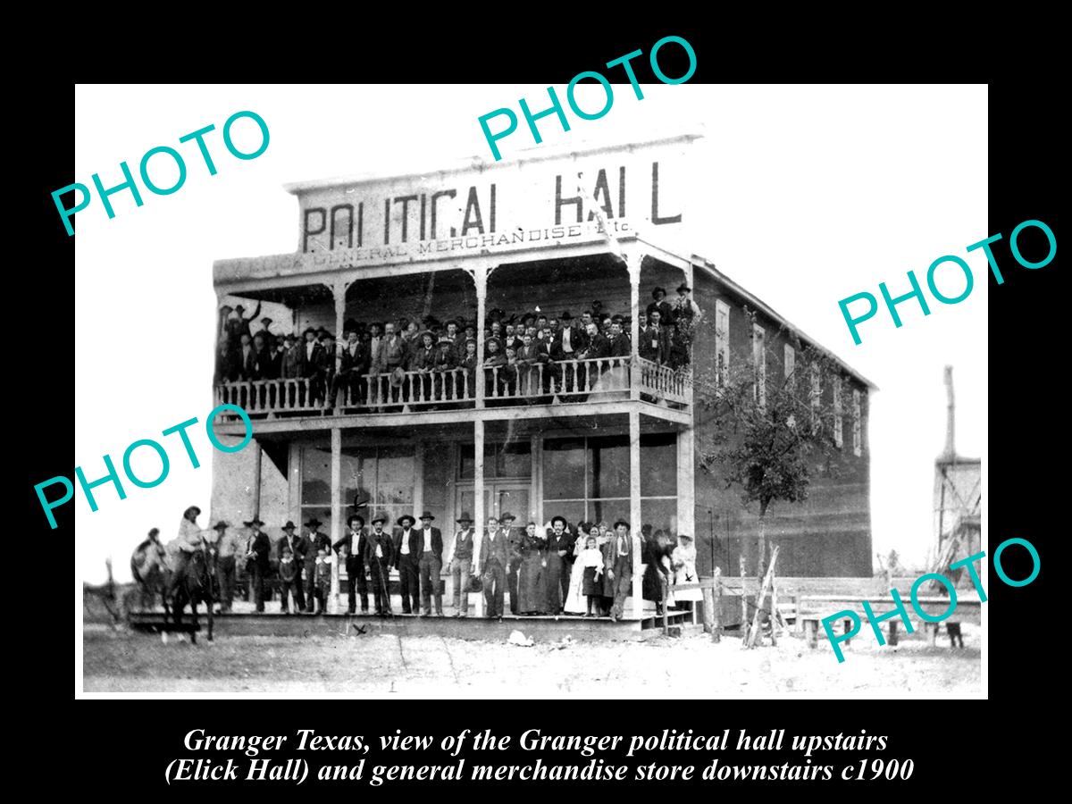 OLD LARGE HISTORIC PHOTO OF GRANGER TEXAS, VIEW OF THE POLITICAL HALL c1900