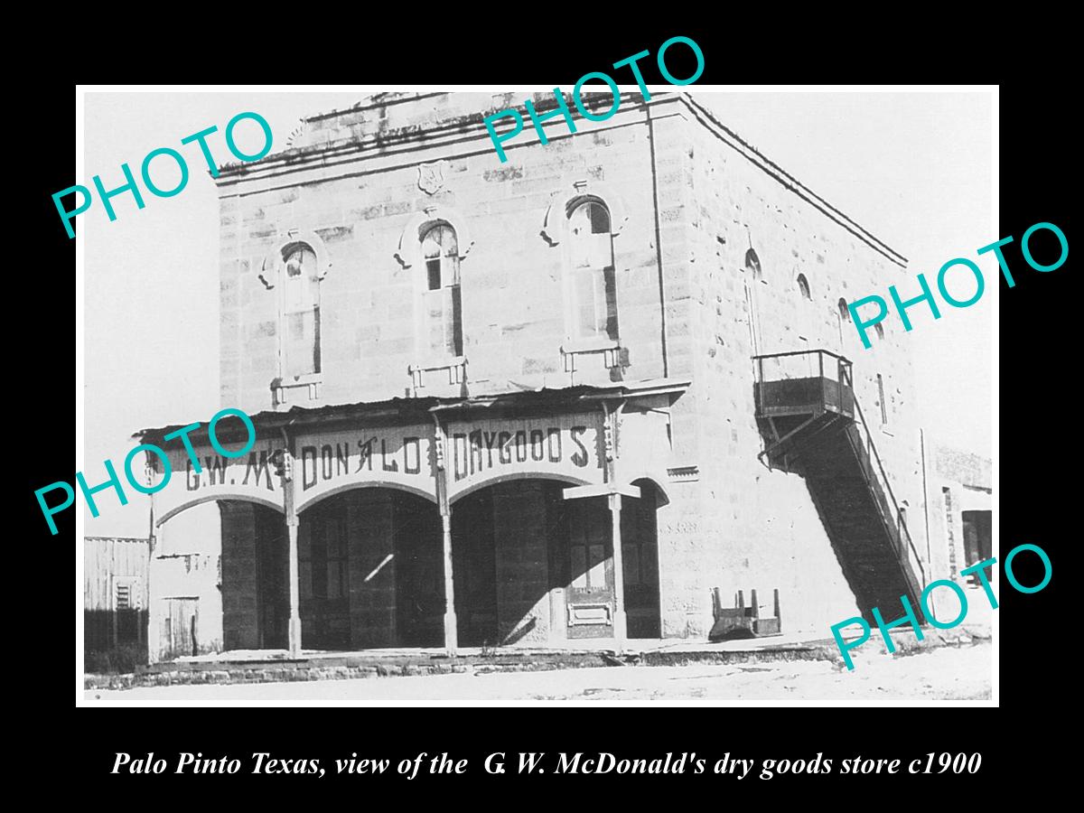 OLD LARGE HISTORIC PHOTO OF PALO PINTO TEXAS, VIEW OF McDONALDS GOODS STORE 1900