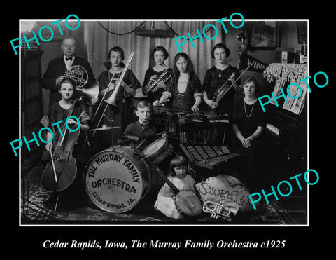 OLD LARGE HISTORIC PHOTO OF CEDAR RAPIDS IOWA, MURRAY FAMILY ORCHESTRA c1925