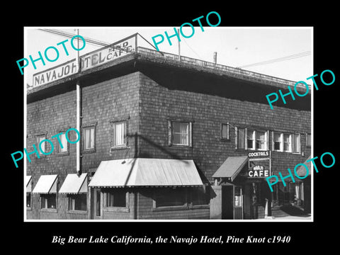 OLD LARGE HISTORIC PHOTO OF BIG BEAR LAKE CALIFORNIA, THE NAVAJO HOTEL c1940