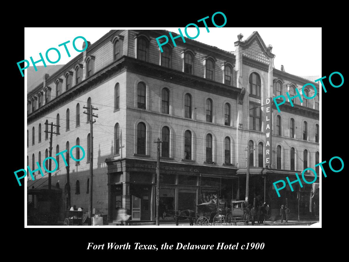 OLD LARGE HISTORIC PHOTO OF FORT WORTH TEXAS, VIEW OF THE DELAWARE HOTEL c1900