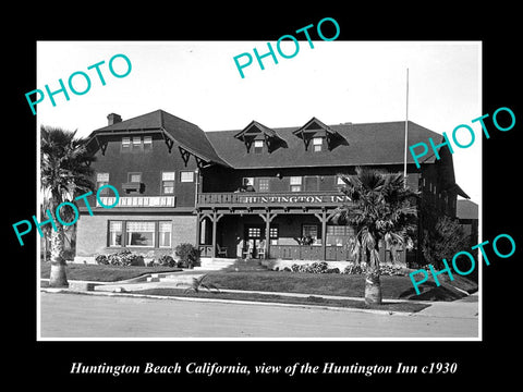 OLD LARGE HISTORIC PHOTO OF HUNTINGTON BEACH CALIFORNIA, THE HUNTINGTON INN 1930