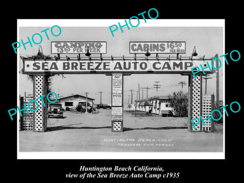 OLD HISTORIC PHOTO OF HUNTINGTON BEACH CALIFORNIA, SEA BREEZE AUTO CAMP 1935