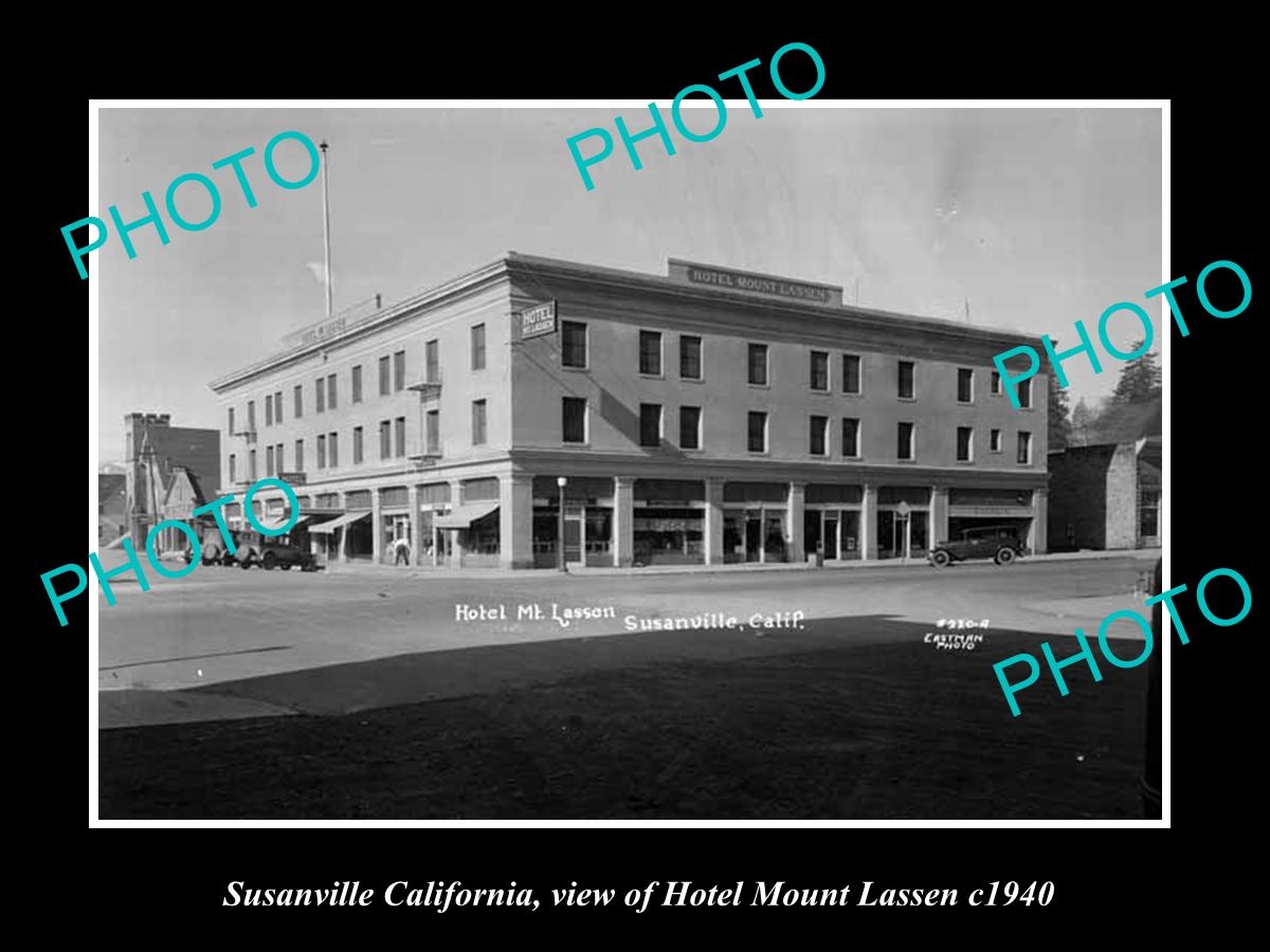 OLD LARGE HISTORIC PHOTO OF SUSANVILLE CALIFORNIA, THE HOTEL MOUNT LASSEN c1940