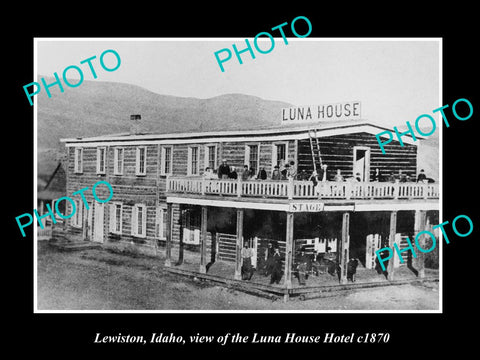 OLD LARGE HISTORIC PHOTO OF LEWISTON IDAHO, VIEW OF THE LUNA HOUSE HOTEL c1870