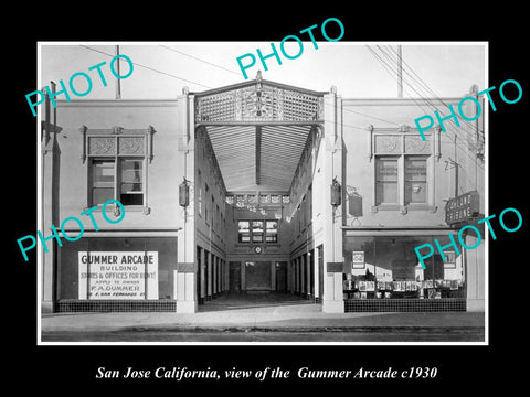 OLD LARGE HISTORIC PHOTO OF SAN JOSE CALIFORNIA, THE GUMMER ARCADE c1930