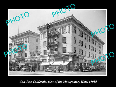 OLD LARGE HISTORIC PHOTO OF SAN JOSE CALIFORNIA, THE MONTGOMERY HOTEL c1930