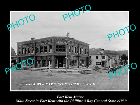 OLD LARGE HISTORIC PHOTO OF FORT KENT MAINE, MAIN St & ROY GENERAL STORE c1930