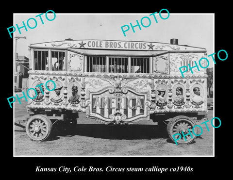 OLD LARGE HISTORIC PHOTO OF KANSAS CITY, COLE BROTHERS CIRCUS CALLIOPE c1940s