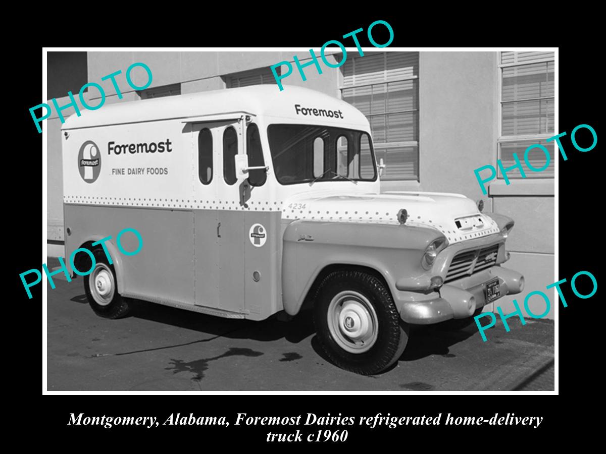 OLD LARGE HISTORIC PHOTO OF MONTGOMERY ALABAMA, THE FOREMOST DAIRY TRUCK c1960 2