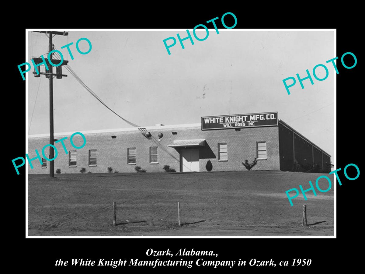 OLD LARGE HISTORIC PHOTO OF OZARK ALABAMA, THE WHITE KNIGHT FACTORY c1950