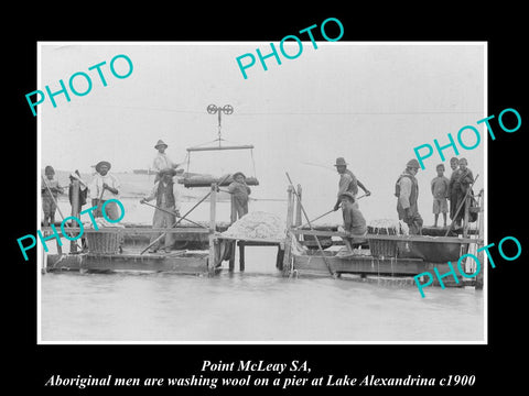 OLD LARGE HISTORIC PHOTO OF POINT McLEAY SA, ABORIGINAL TEAM WASHING WOOL c1900