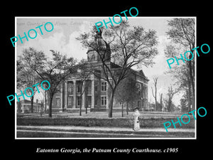 OLD LARGE HISTORIC PHOTO OF EATONTON GEORGIA, PUTNAM COUNTY COURTHOUSE 1905