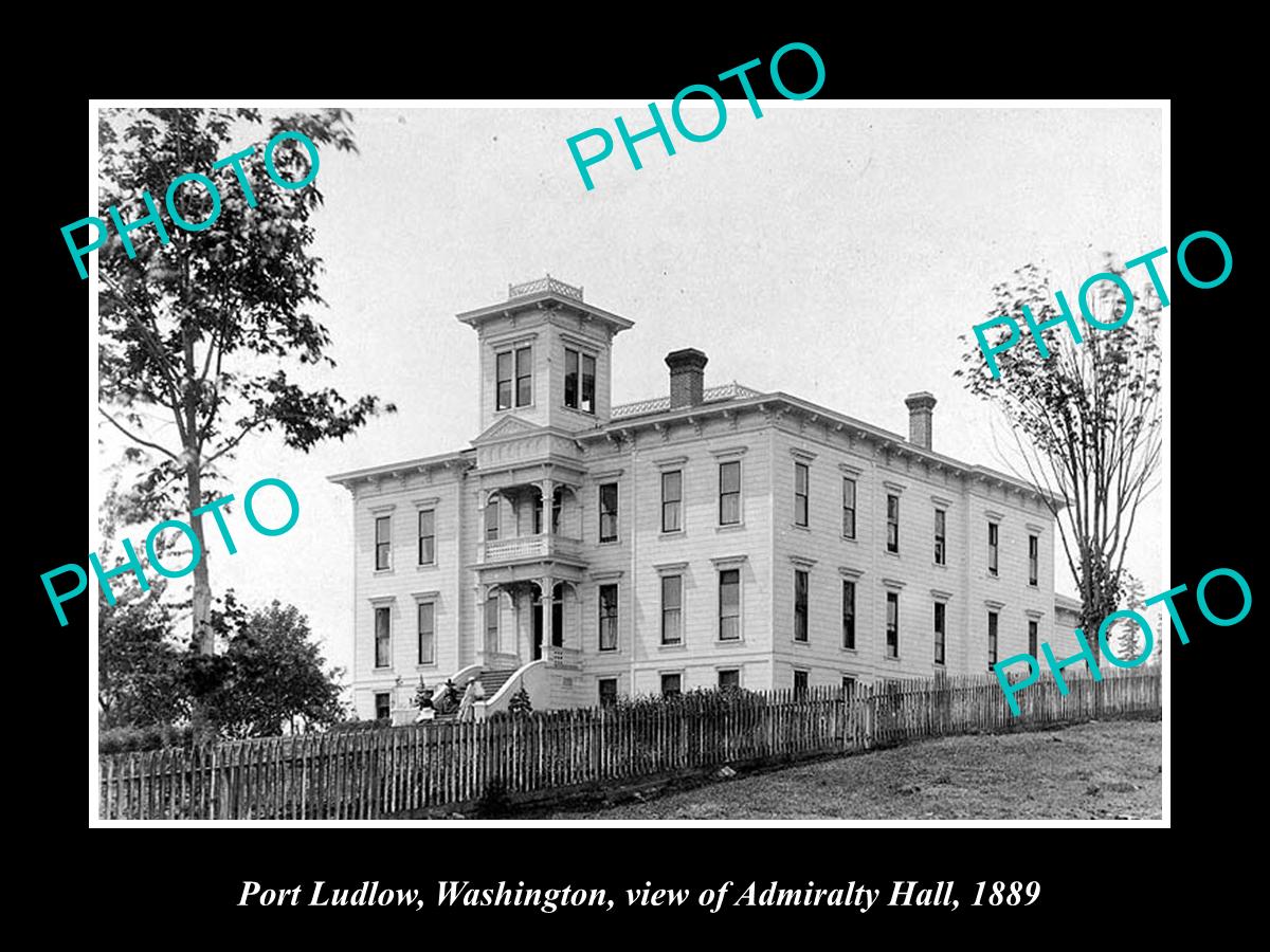 OLD LARGE HISTORIC PHOTO OF PORT LUDLOW WASHINGTON, THE ADMIRALTY HALL c1899