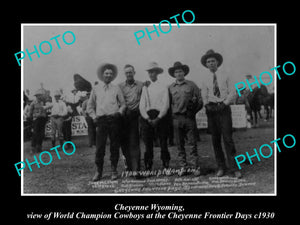 OLD HISTORIC PHOTO OF CHEYENNE WYOMING FRONTIER DAYS WORLD CHAMPION COWBOYS 1930