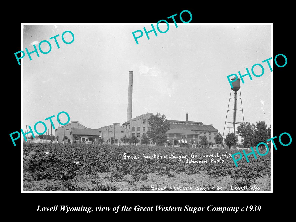 OLD LARGE HISTORIC PHOTO OF LOVELL WYOMING, THE GREAT WESTERN SUGAR Co c1930 1