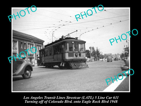 LARGE HISTORIC PHOTO OF LOS ANGELES TRANSIT LINES STREETCAR, CAR 611 c1948