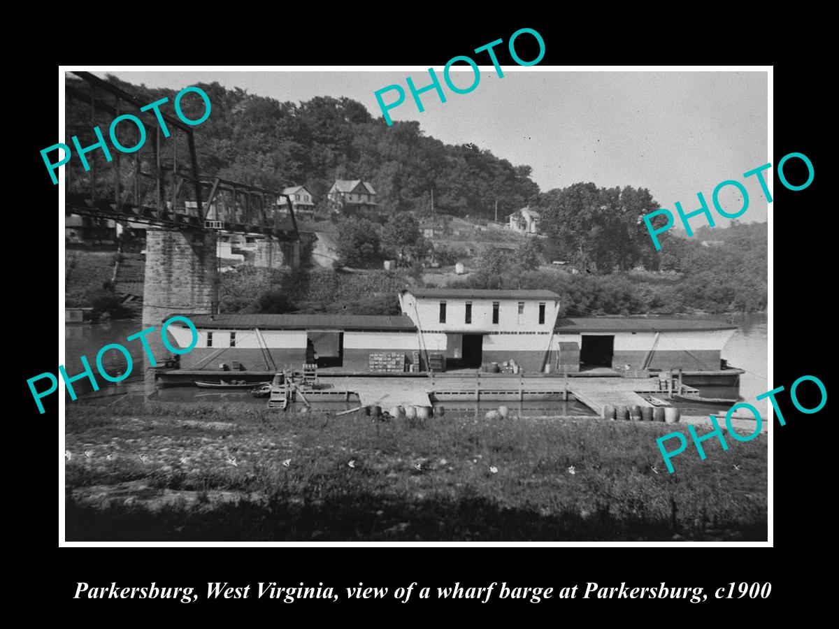 OLD LARGE HISTORIC PHOTO OF PARKERSBURG WEST VIRGINIA, THE BRIDGE & BARGE c1900