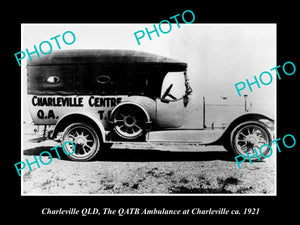 OLD LARGE HISTORIC PHOTO OF CHARLEVILLE QUEENSLAND, THE QATB AMBULANCE CAR c1921