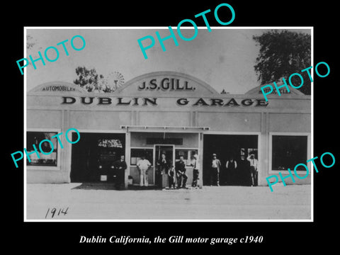 OLD LARGE HISTORIC PHOTO OF DUBLIN CALIFORNIA, THE GILL MOTOR GARAGE c1940