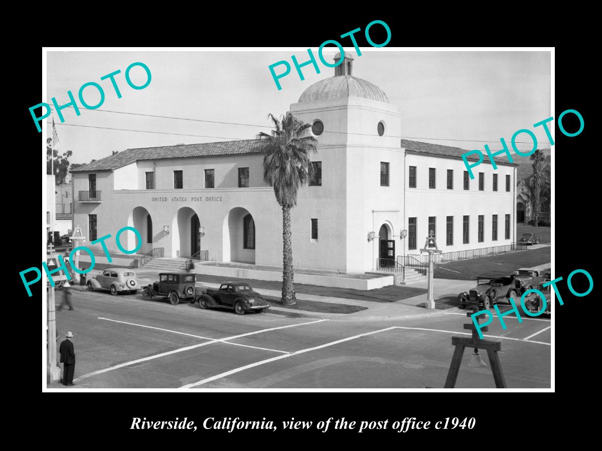 OLD LARGE HISTORIC PHOTO OF RIVERSIDE CALIFORNIA, VIEW OF THE POST OFFICE c1940