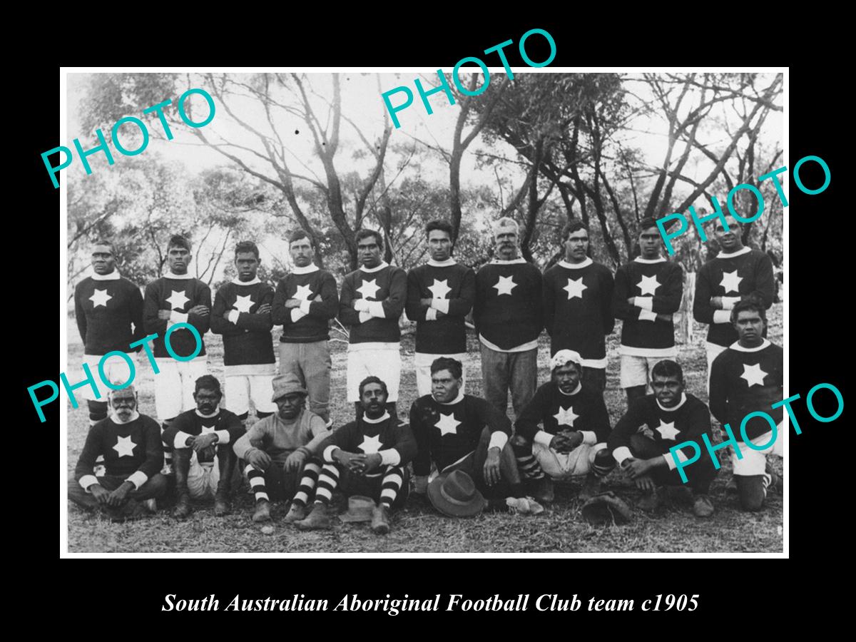 OLD LARGE HISTORIC PHOTO OF SOUTH AUSTRALIAN ABORIGINAL FOOTBALL TEAM c1905