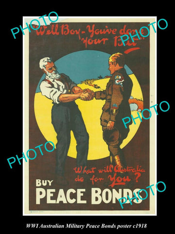 HISTORIC AUSTRALIAN ANZAC WWI MILITARY POSTER, BUY PEACE BONDS, WELL DONE c1918