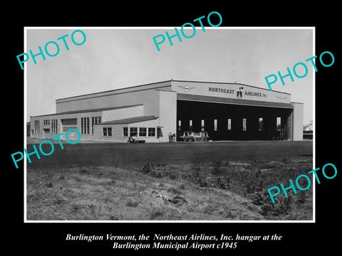 OLD HISTORIC PHOTO OF BURLINGTON VERMONT, NORTHEAST AIRLINES AIRPORT HANGAR 1945